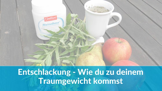 Entschlackung ein Weg zu deinem Traumgewicht?