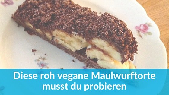 Diese roh vegane Maulwurftorte musst du probieren