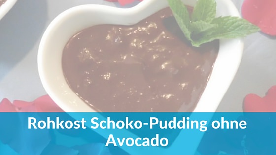 Rohkost Schokoladenpudding in 2 Minuten. Eine gesunde Alternative.